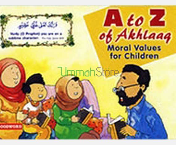 A to Z of Akhlaaq: Moral Values for Children