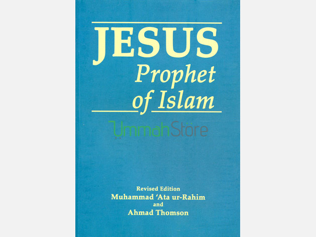 Jesus, Prophet of Islam