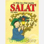 Salat : A Step by Step Guide for Men